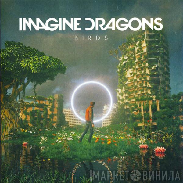  Imagine Dragons  - Birds