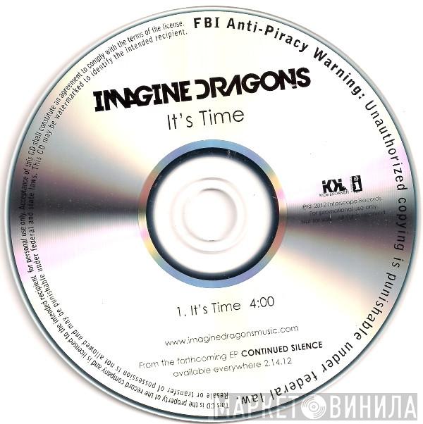  Imagine Dragons  - It's Time