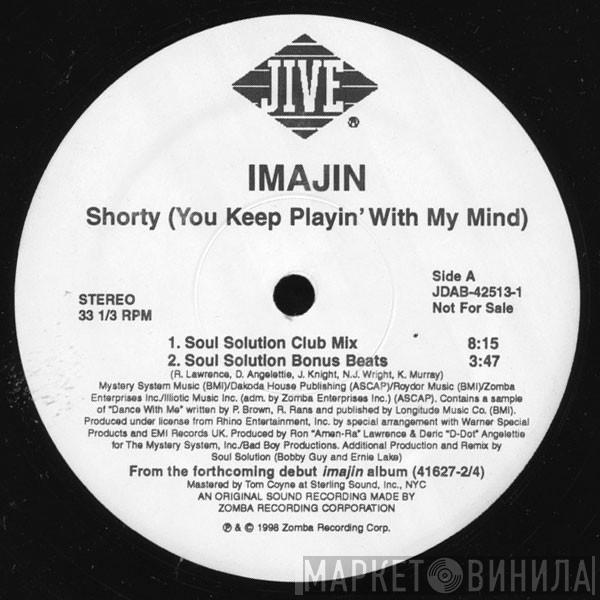 Imajin - Shorty (You Keep Playin' With My Mind)