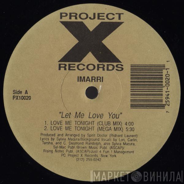 Imarri - Let Me Love You