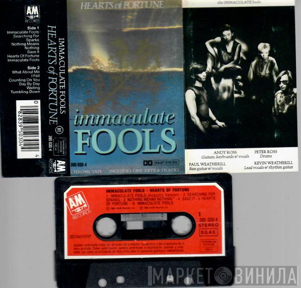  Immaculate Fools  - Hearts Of Fortune