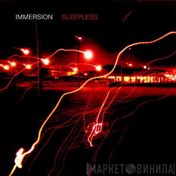 Immersion  - Sleepless
