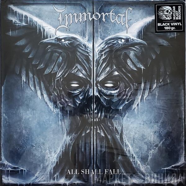 Immortal - All Shall Fall