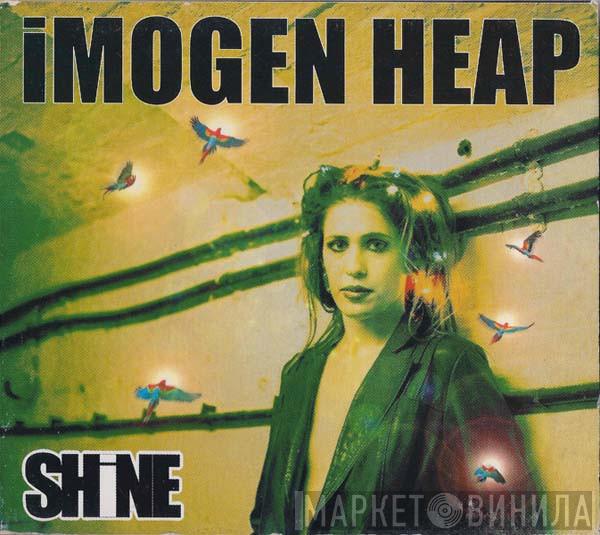Imogen Heap - Shine