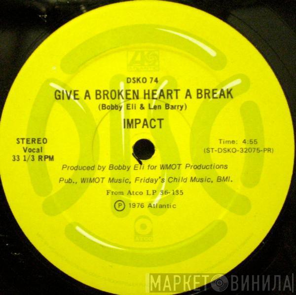 Impact  - Happy Man / Give A Broken Heart A Break