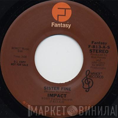  Impact   - Sister Fine