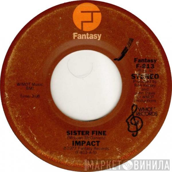 Impact  - Sister Fine