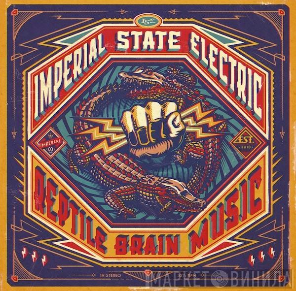  Imperial State Electric  - Reptile Brain Music