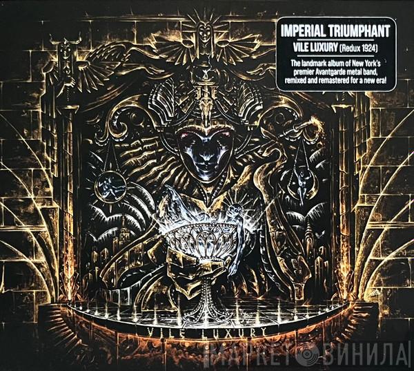 Imperial Triumphant - Vile Luxury