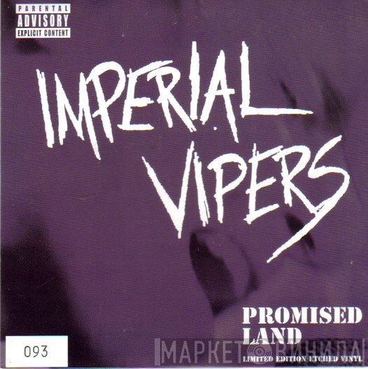 Imperial Vipers - Promised Land