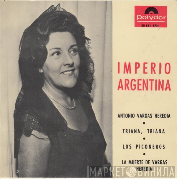 Imperio Argentina - Antonio Vargas Heredia