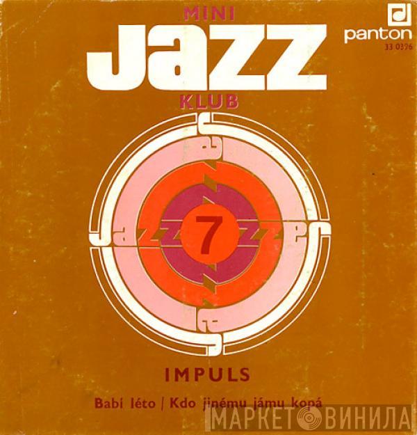  Impuls  - Mini Jazz Klub 7