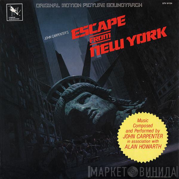 In Association With John Carpenter  Alan Howarth  - Escape From New York (Original Motion Picture Soundtrack)