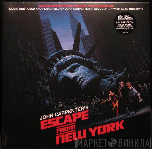 In Association With John Carpenter  Alan Howarth  - John Carpenter's Escape From New York (Original Film Soundtrack - New Expanded Edition)