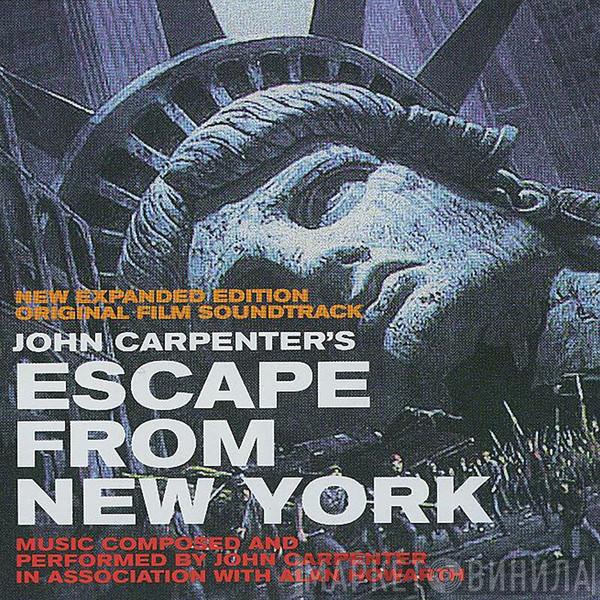 In Association With John Carpenter  Alan Howarth  - John Carpenter's Escape From New York (Original Film Soundtrack - New Expanded Edition)