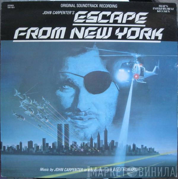 In Association With John Carpenter  Alan Howarth  - John Carpenter's Escape From New York