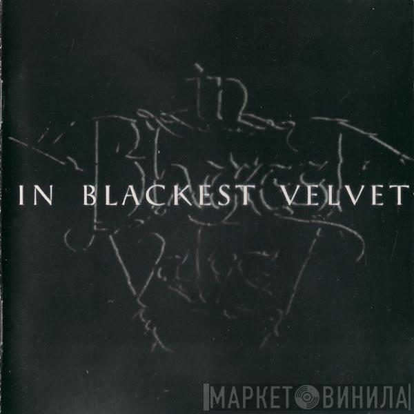In Blackest Velvet - Edenflow