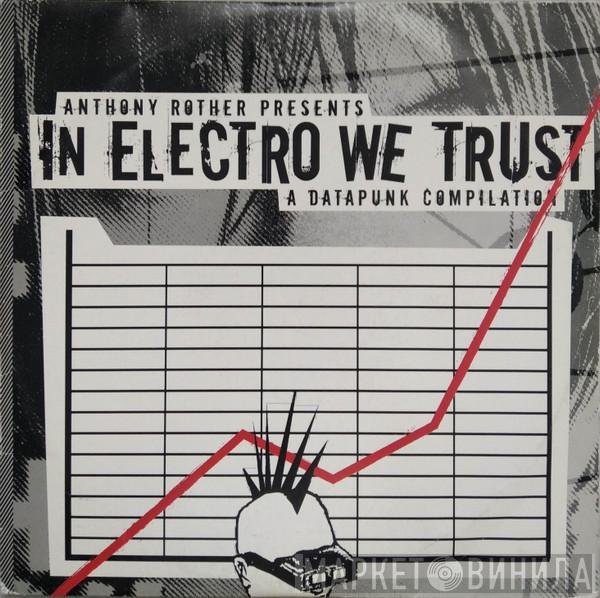  - In Electro We Trust (A Datapunk Compilation)
