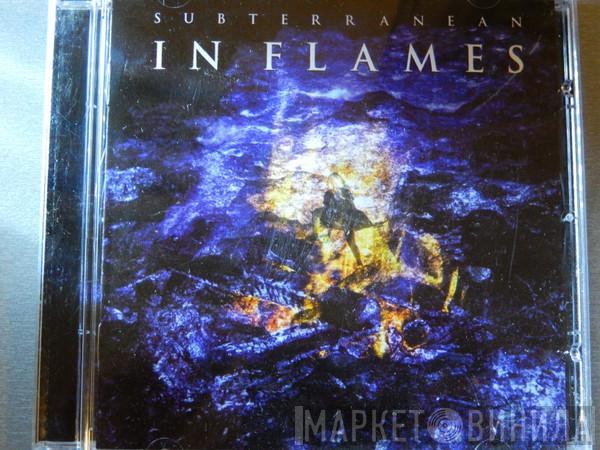 In Flames - Subterranean