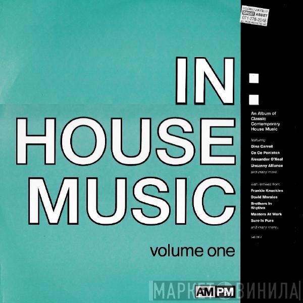  - In:House Music Volume One