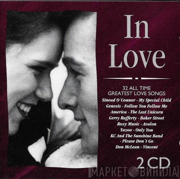  - In Love - 32 All Time Greatest Love Songs