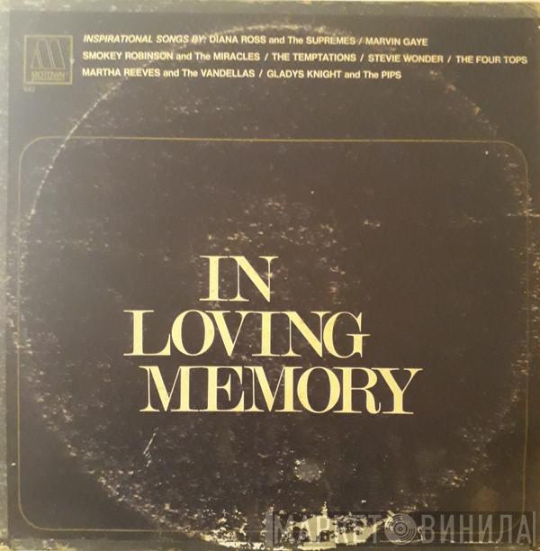  - In Loving Memory