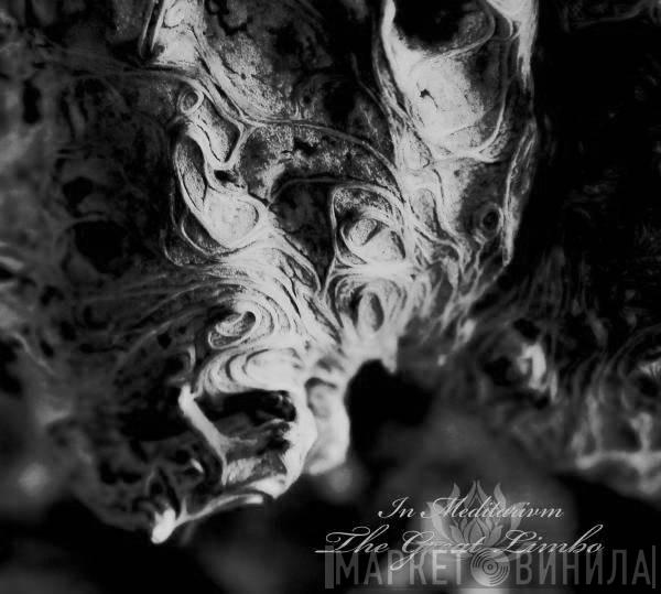  In Meditarium  - The Great Limbo II