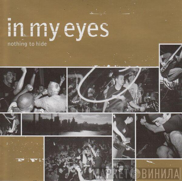 In My Eyes - Nothing To Hide