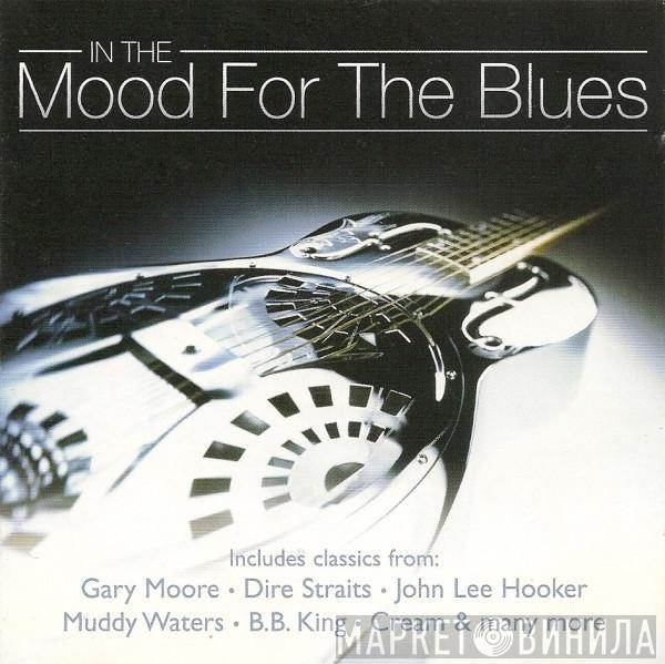  - In The Mood For The Blues