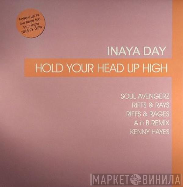 Inaya Day - Hold Your Head Up High