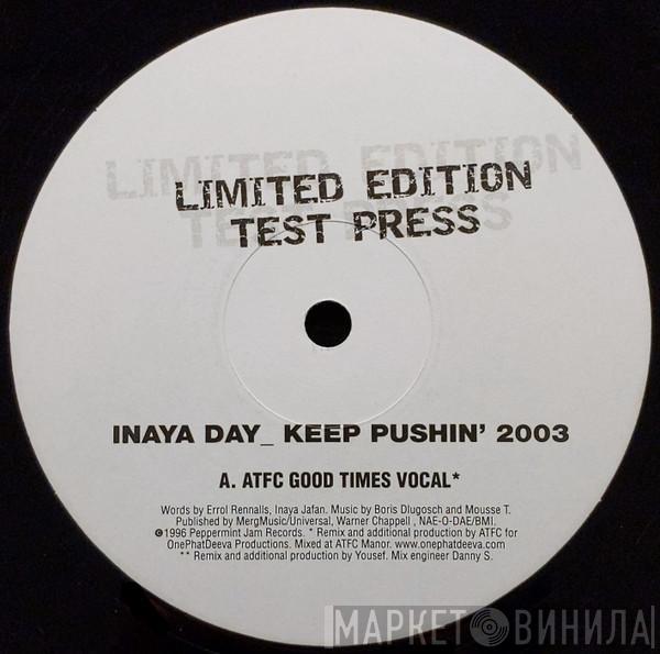 Inaya Day - Keep Pushin' 2003