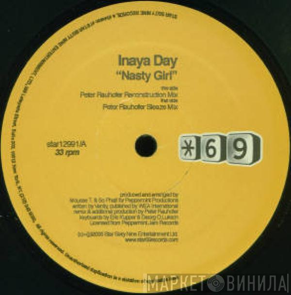 Inaya Day - Nasty Girl