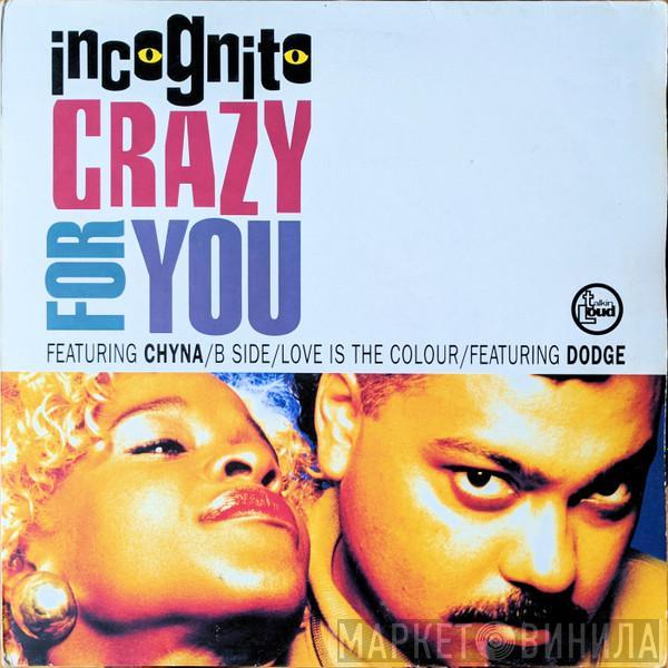 Incognito - Crazy For You