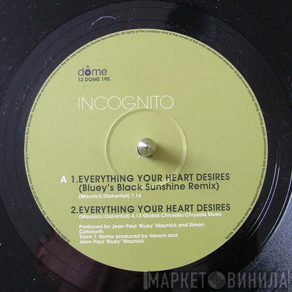 Incognito - Everything Your Heart Desires