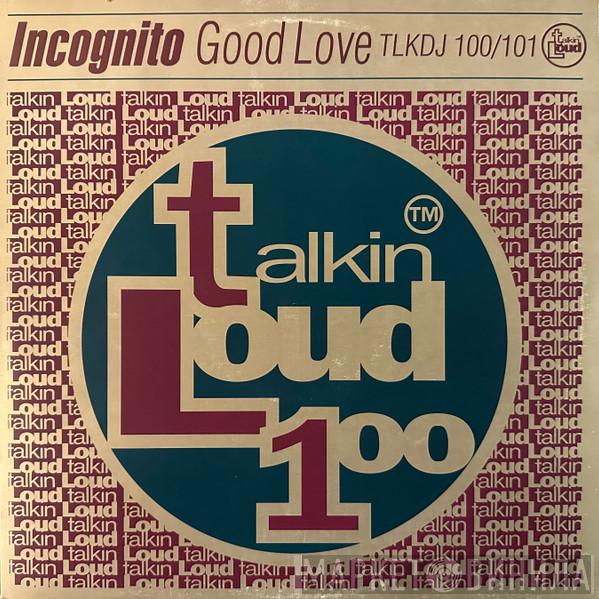 Incognito - Good Love