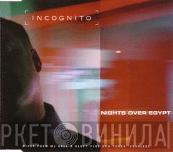 Incognito - Nights Over Egypt