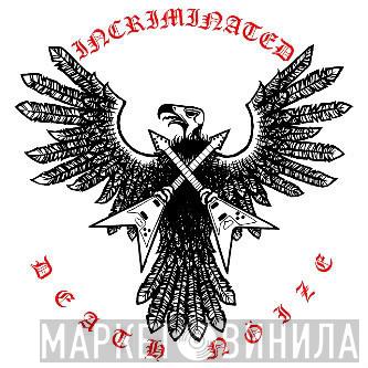 Incriminated - Death Nöize