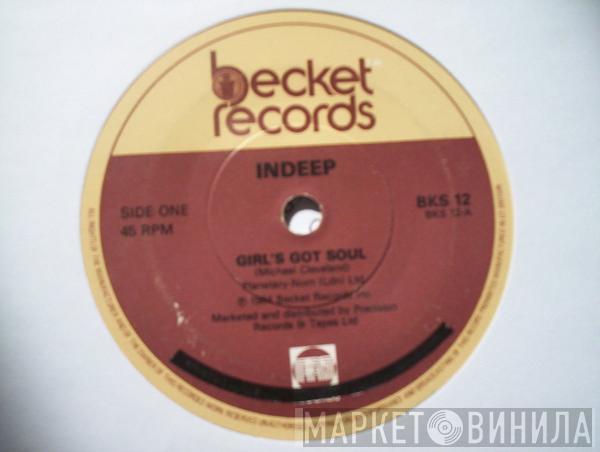 Indeep - Girl's Got Soul / The Night The Boy Learned How To Dance (7")