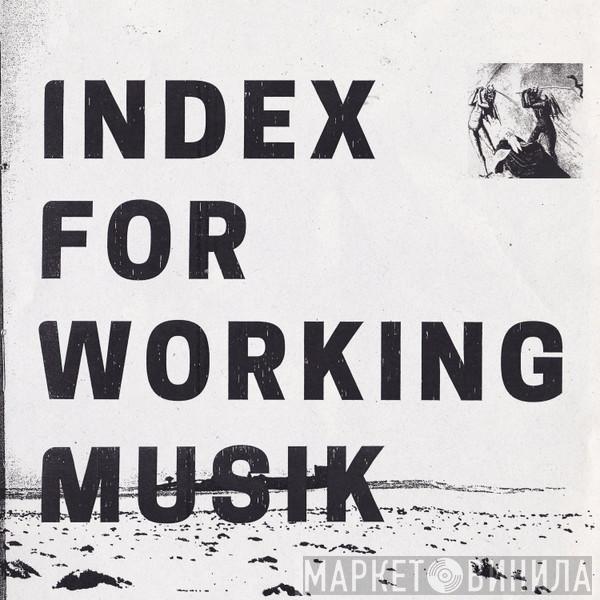 Index For Working Musik - Dragging The Needlework For The Kids At Uphole