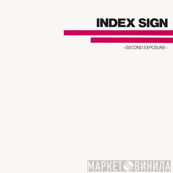 Index Sign - Second Exposure