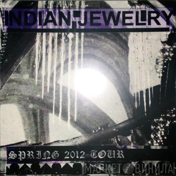  Indian Jewelry  - Spring 2012 Tour