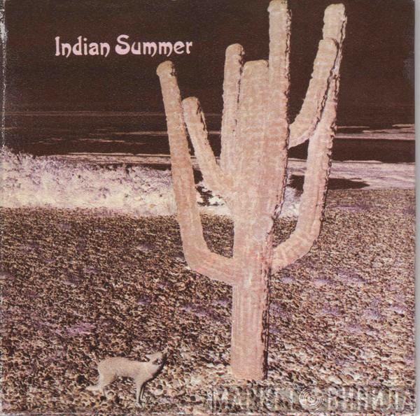  Indian Summer   - Indian Summer