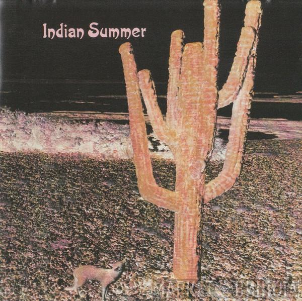  Indian Summer   - Indian Summer