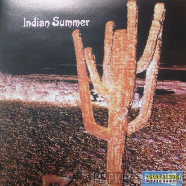  Indian Summer   - Indian Summer