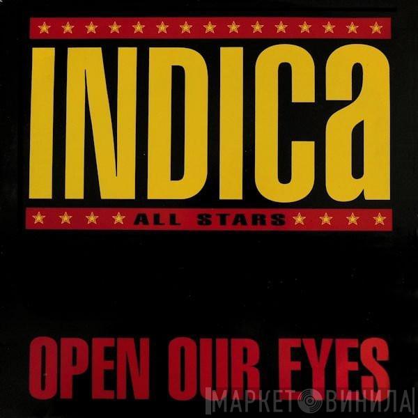 Indica All Stars - Open Our Eyes