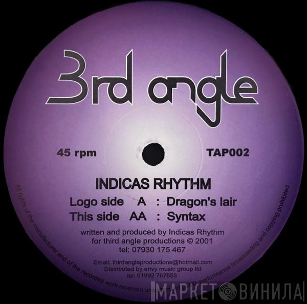 Indicas Rhythm - Dragon's Lair / Syntax