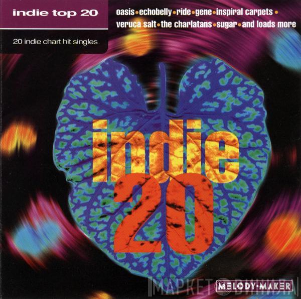  - Indie Top 20 Volume 20