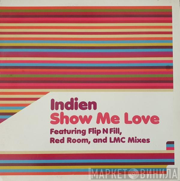 Indien - Show Me Love