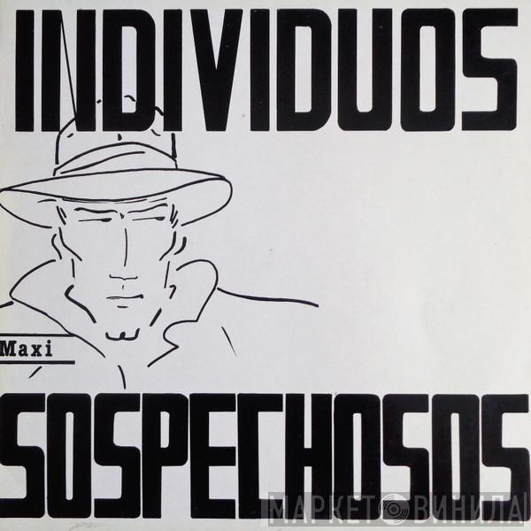 Individuos Sospechosos - Individuos Sospechosos