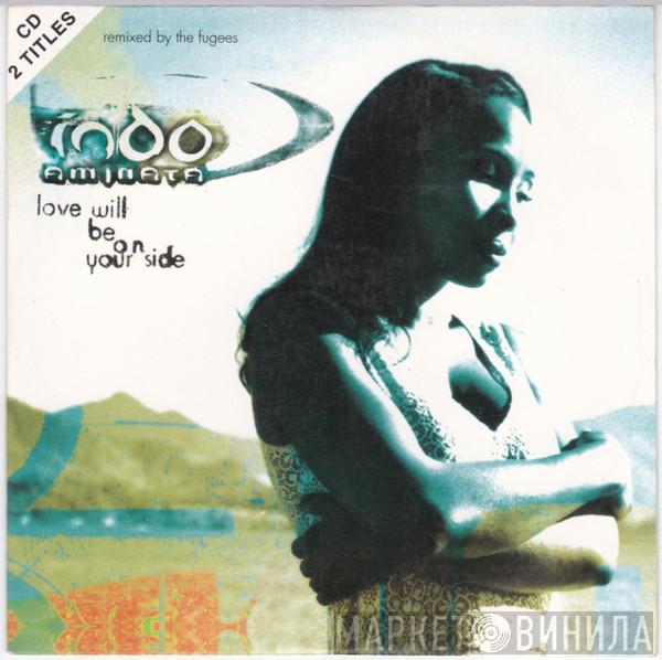 Indo Aminata  - Love Will Be On Your Side
